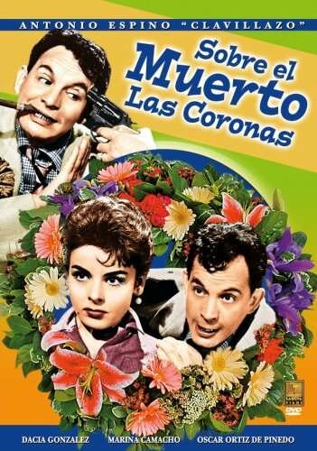 Sobre el muerto las coronas (1961) постер