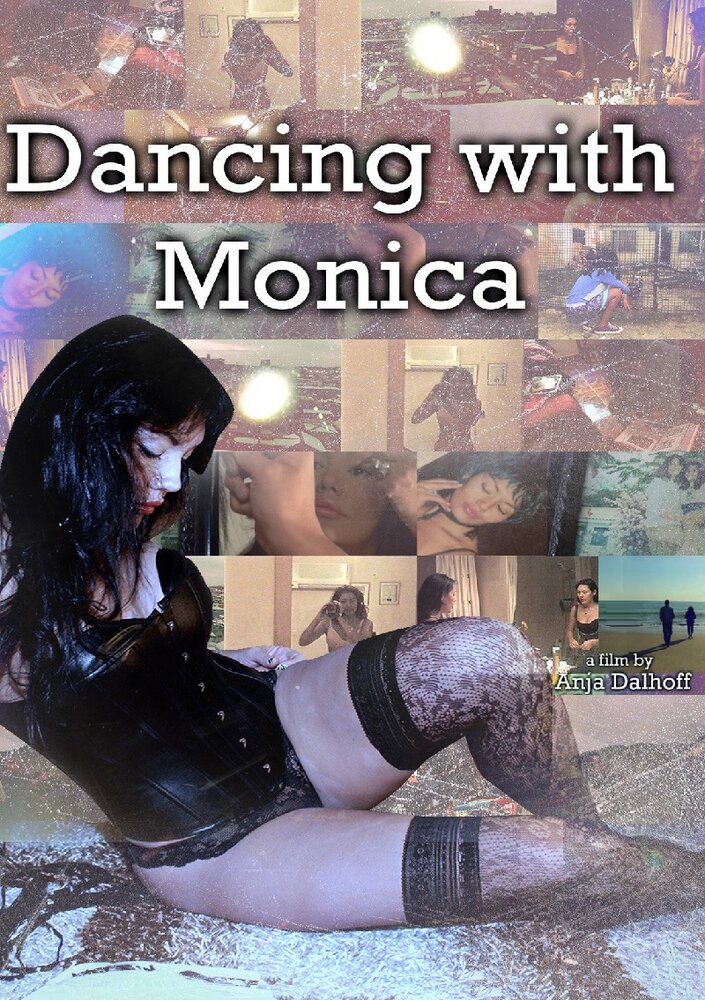 Dancing with Monica (2017) постер