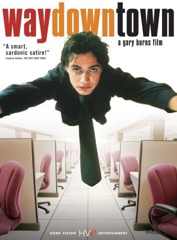 Waydowntown (2000) постер